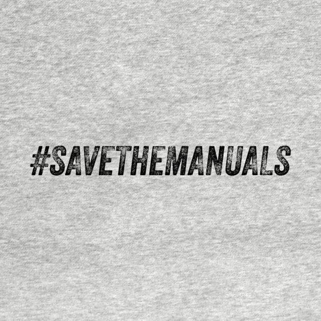 #SaveTheManuals by Sloop